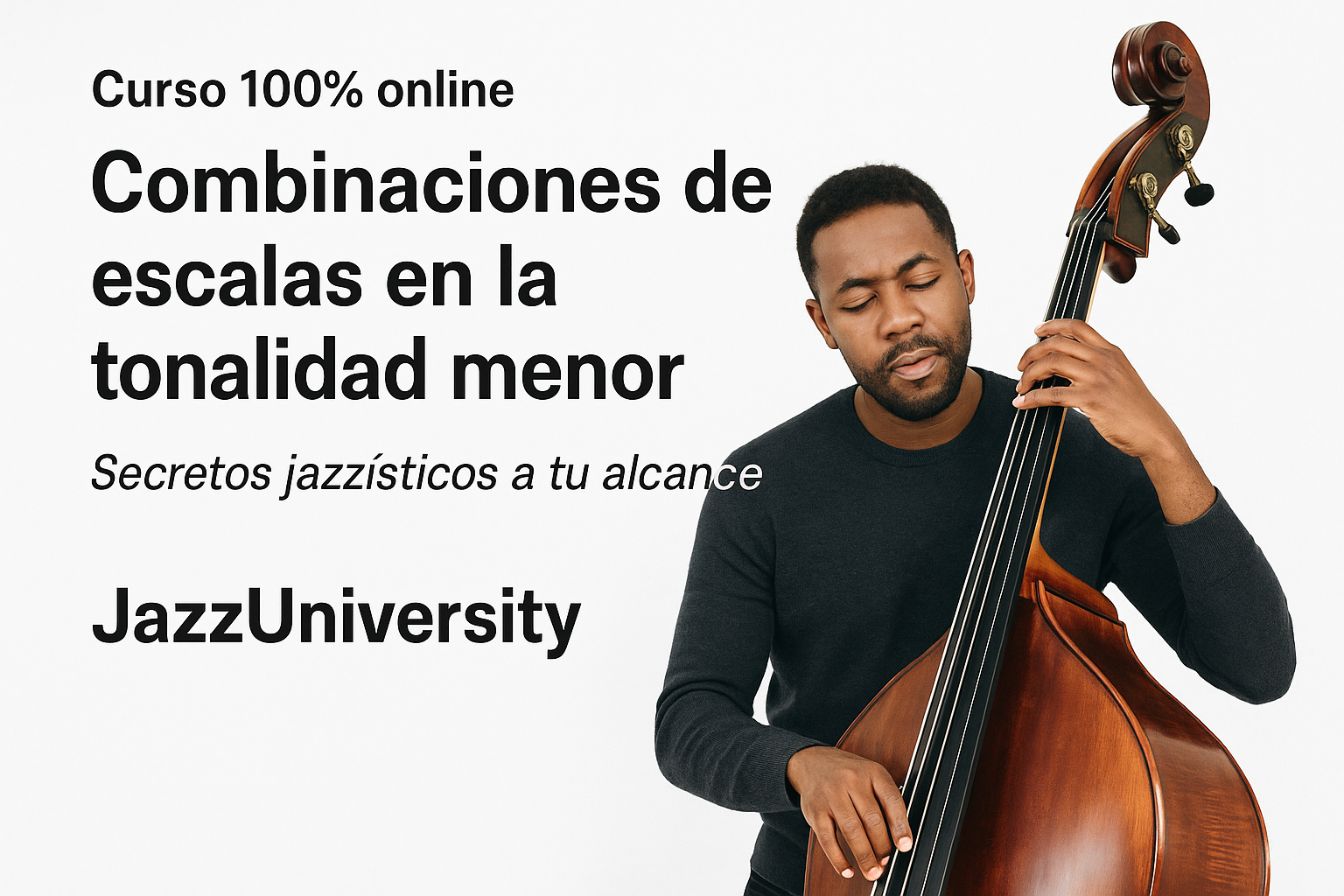 Curso de Jazz – Combinaciones en la tonalidad menor